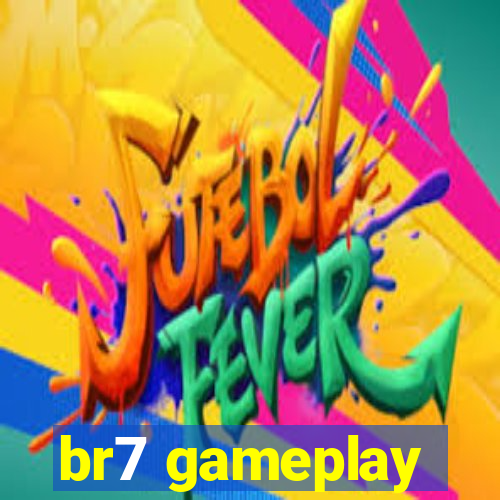 br7 gameplay